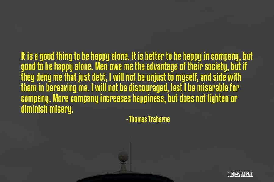 Butthurt Form Quotes By Thomas Traherne Butthurt Form Quotes By Thomas Traherne