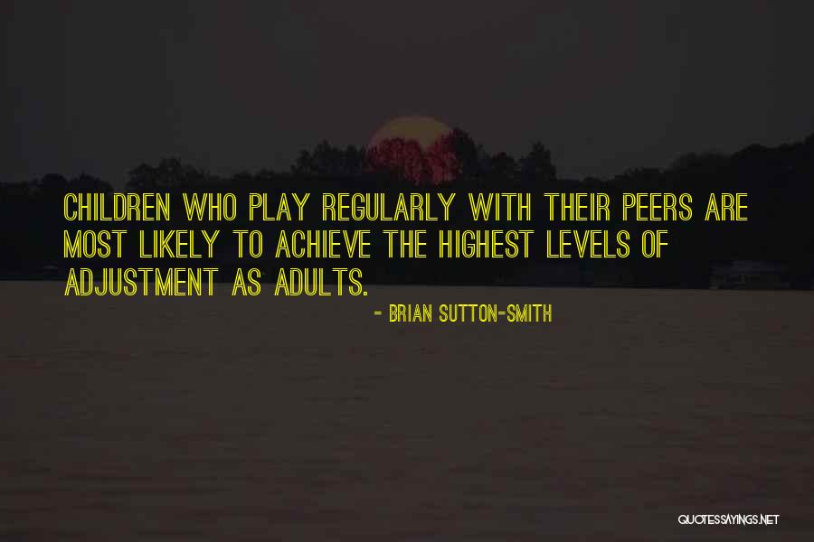 Buttimer Ireland Quotes By Brian Sutton-Smith Buttimer Ireland Quotes By Brian Sutton-Smith