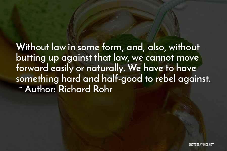 Butting Out Quotes By Richard Rohr