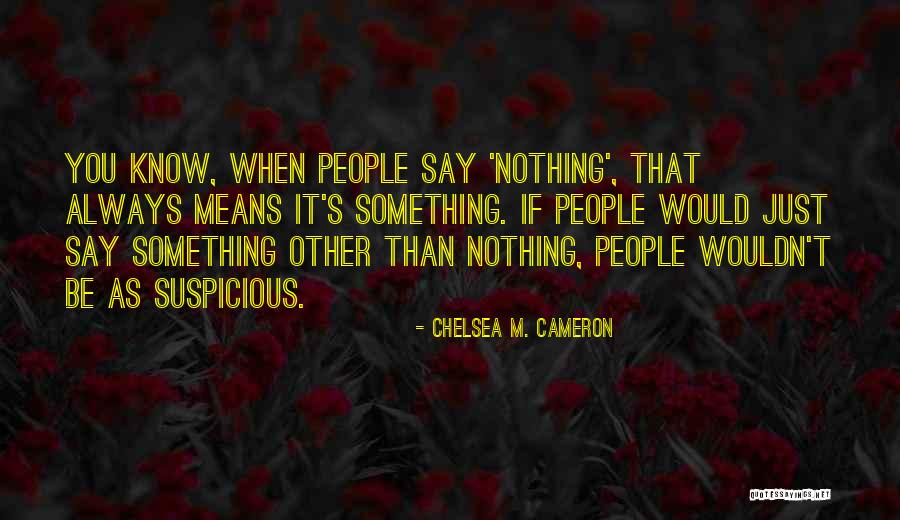 Buttinger Testing Quotes By Chelsea M. Cameron Buttinger Testing Quotes By Chelsea M. Cameron