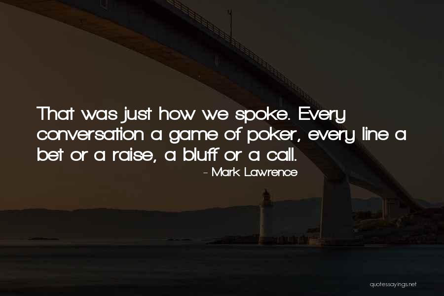 Buttke Charles Quotes By Mark Lawrence Buttke Charles Quotes By Mark Lawrence