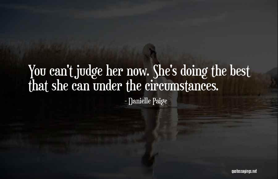 Buttke Family Quotes By Danielle Paige Buttke Family Quotes By Danielle Paige