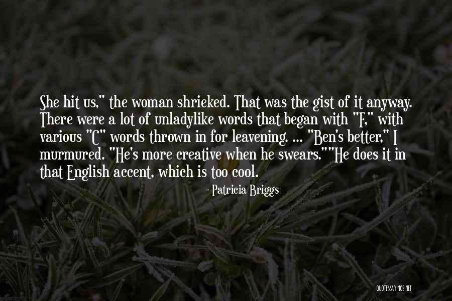 Buttock Lift Quotes By Patricia Briggs Buttock Lift Quotes By Patricia Briggs