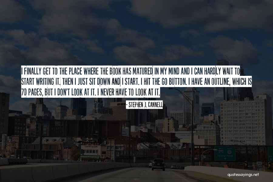 Button 1 Quotes By Stephen J. Cannell Button 1 Quotes By Stephen J. Cannell