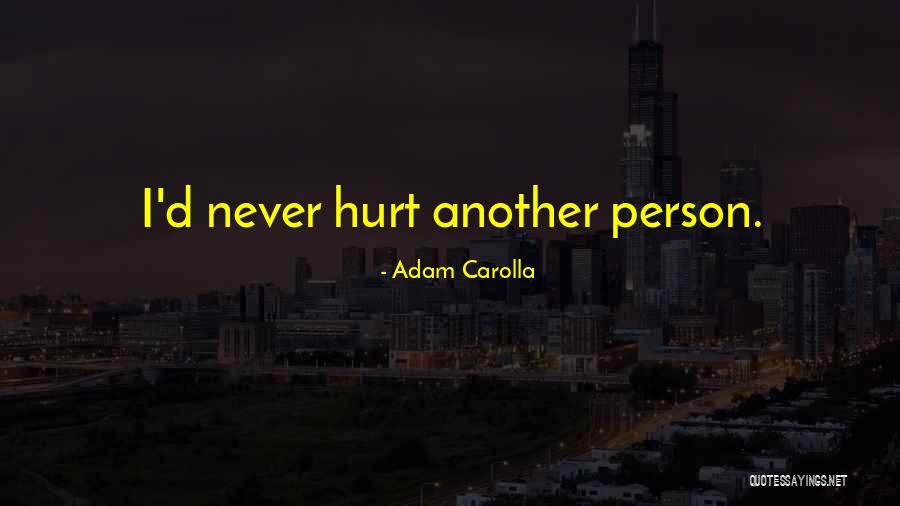 Button Selatan Quotes By Adam Carolla Button Selatan Quotes By Adam Carolla