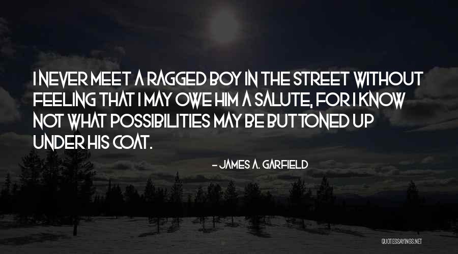 Buttoned Up Quotes By James A. Garfield Buttoned Up Quotes By James A. Garfield