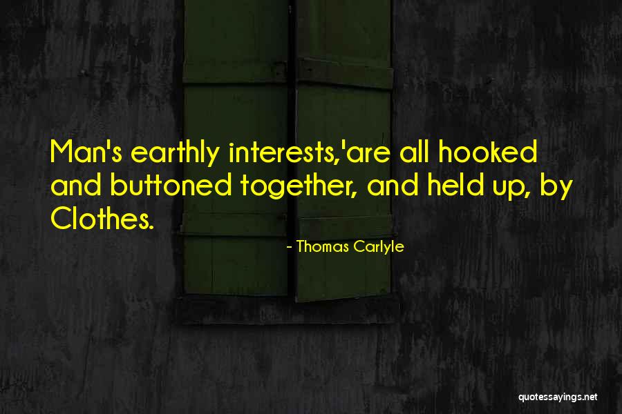 Buttoned Up Quotes By Thomas Carlyle Buttoned Up Quotes By Thomas Carlyle