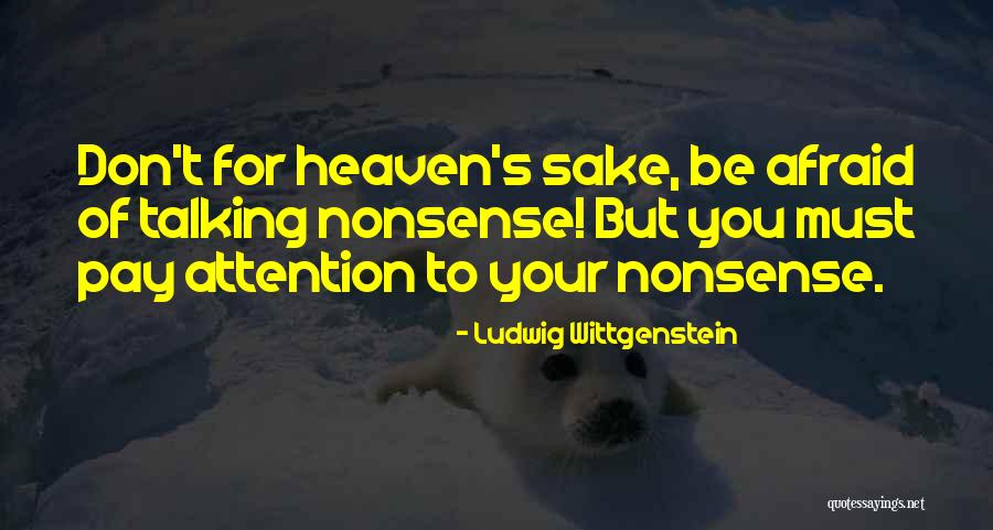 Buttonholing Quotes By Ludwig Wittgenstein Buttonholing Quotes By Ludwig Wittgenstein