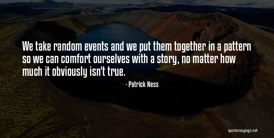Buttoning And Unbuttoning Quotes By Patrick Ness