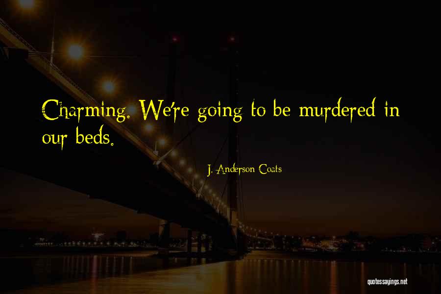 Buttoning Buttons Quotes By J. Anderson Coats Buttoning Buttons Quotes By J. Anderson Coats