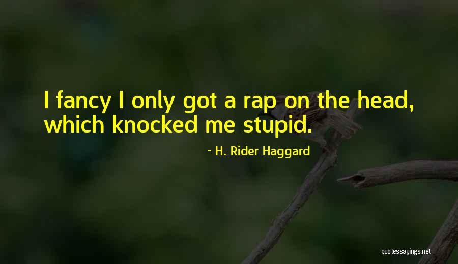 Buttons And Bows Quotes By H. Rider Haggard Buttons And Bows Quotes By H. Rider Haggard