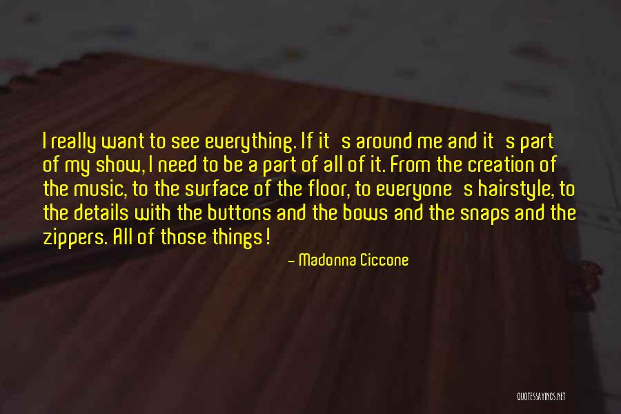 Buttons And Bows Quotes By Madonna Ciccone Buttons And Bows Quotes By Madonna Ciccone