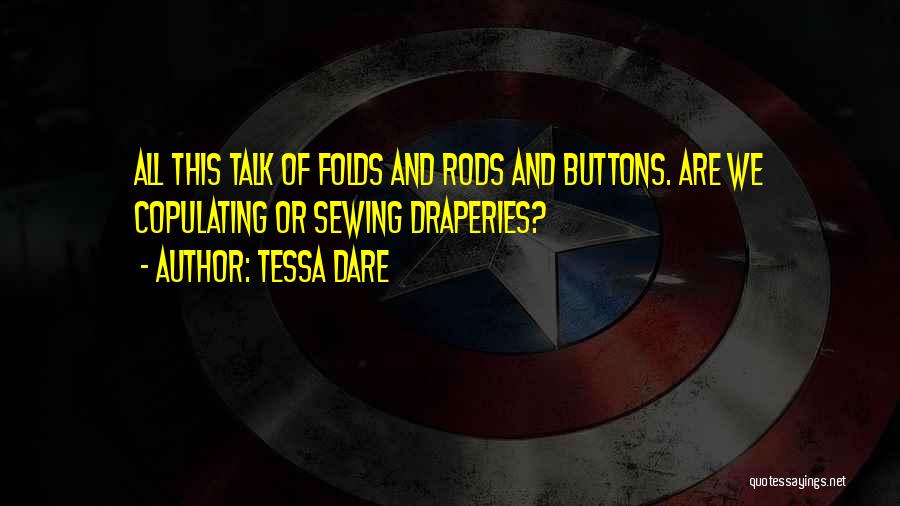 Buttons And Sewing Quotes By Tessa Dare