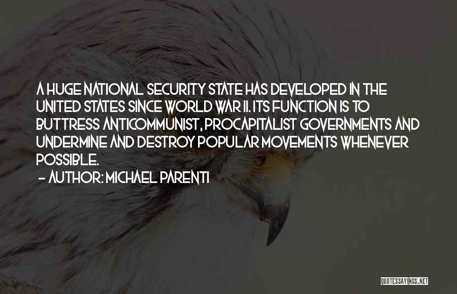 Buttress Quotes By Michael Parenti