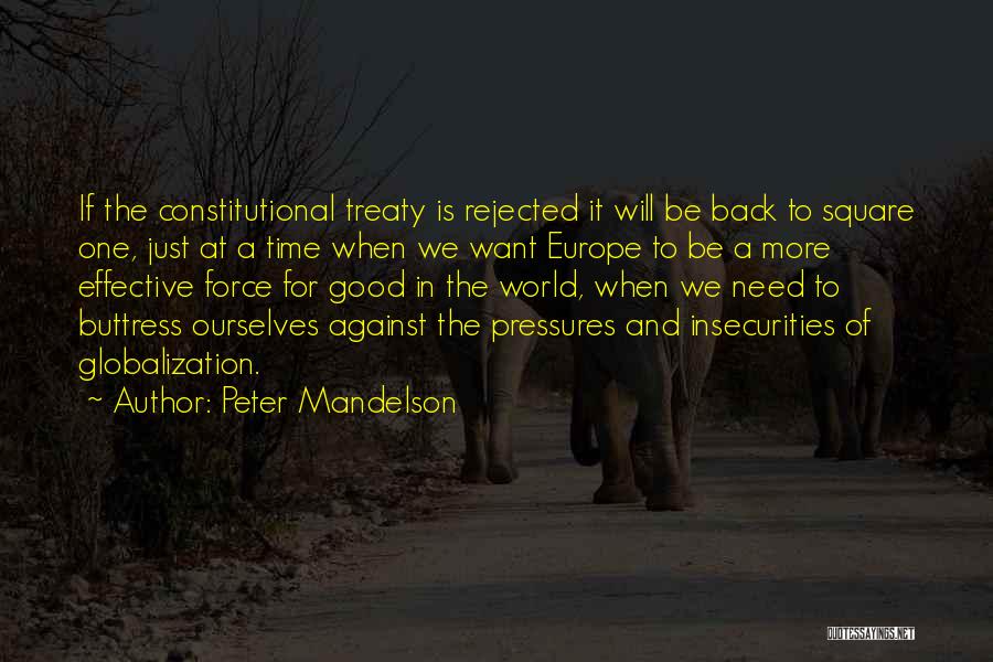 Buttress Quotes By Peter Mandelson