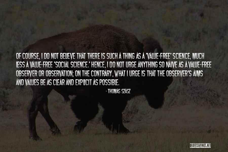 Buttressing Bone Quotes By Thomas Szasz Buttressing Bone Quotes By Thomas Szasz