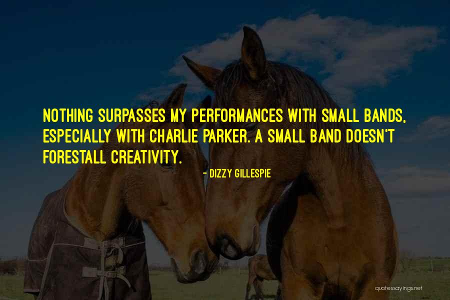 Buttressing Staple Quotes By Dizzy Gillespie Buttressing Staple Quotes By Dizzy Gillespie