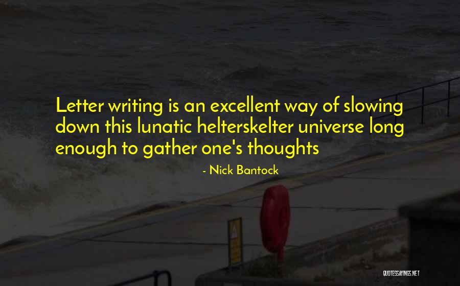 Butty Quotes By Nick Bantock Butty Quotes By Nick Bantock