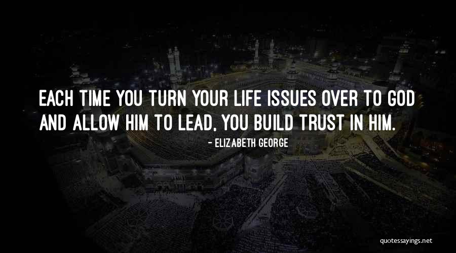 Butuc Usa Quotes By Elizabeth George Butuc Usa Quotes By Elizabeth George