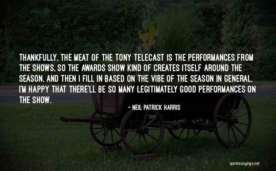 Buturuga Quotes By Neil Patrick Harris Buturuga Quotes By Neil Patrick Harris