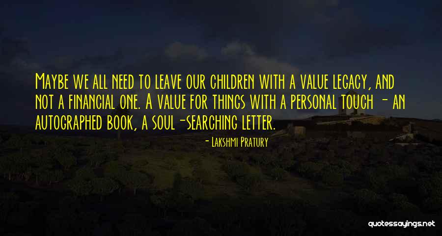 Butvilas Quotes By Lakshmi Pratury Butvilas Quotes By Lakshmi Pratury