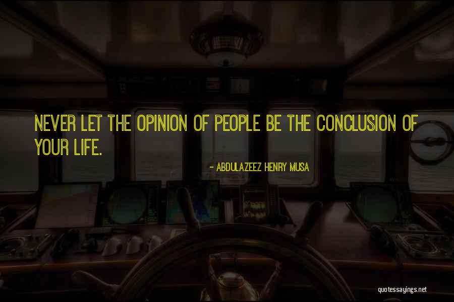 Butzlaff Farms Quotes By Abdulazeez Henry Musa Butzlaff Farms Quotes By Abdulazeez Henry Musa