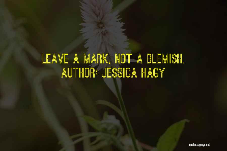 Buvservis Quotes By Jessica Hagy