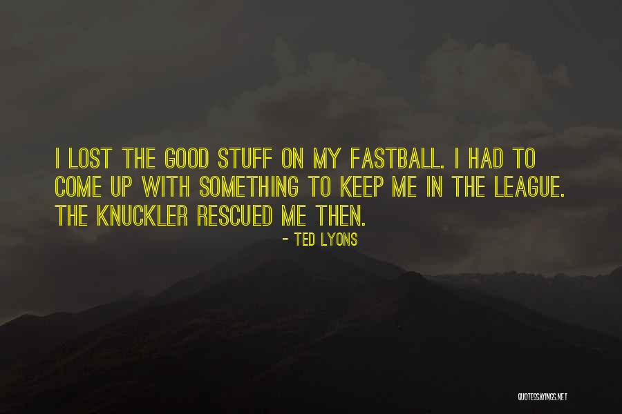 Buxkemper Wedding Quotes By Ted Lyons Buxkemper Wedding Quotes By Ted Lyons