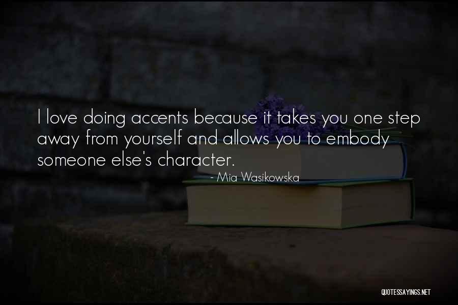 Buxted Quotes By Mia Wasikowska Buxted Quotes By Mia Wasikowska
