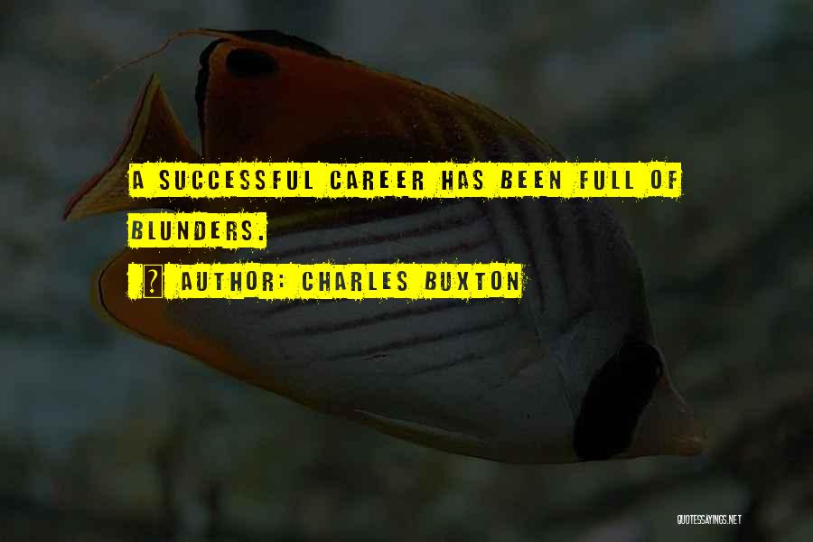 Buxton Quotes By Charles Buxton