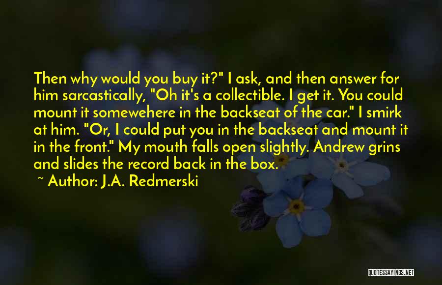 Buy A Car Quotes By J.A. Redmerski