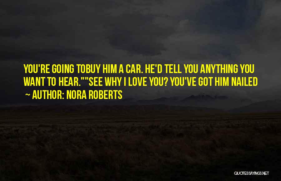 Buy A Car Quotes By Nora Roberts