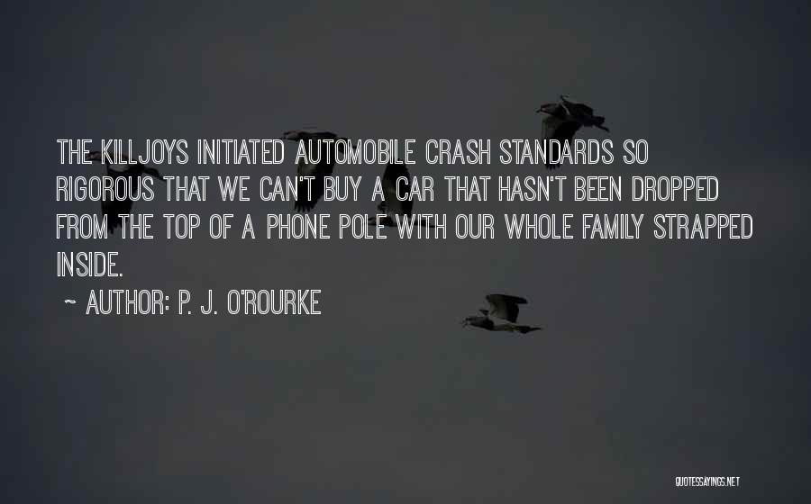 Buy A Car Quotes By P. J. O'Rourke