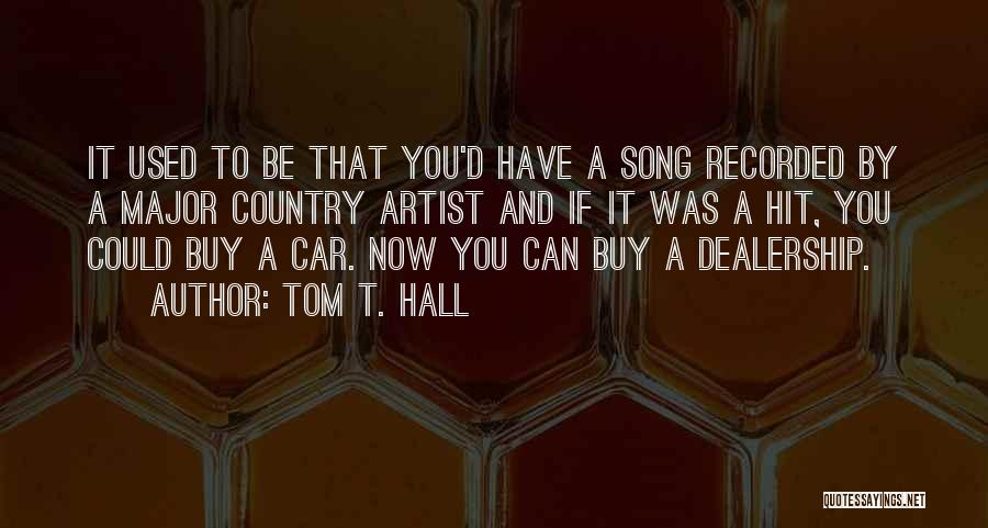 Buy A Car Quotes By Tom T. Hall