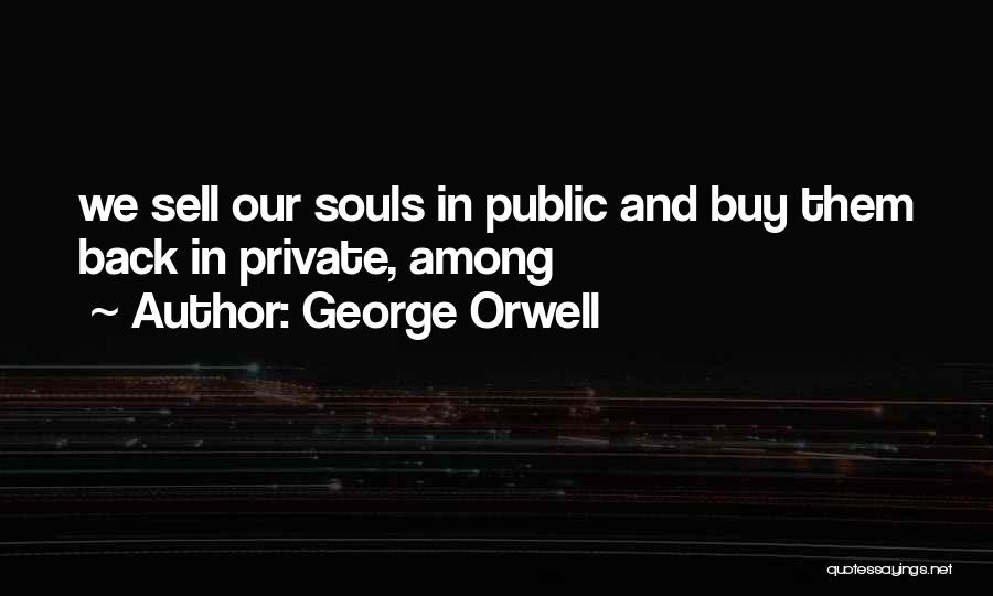 Buy Back Quotes By George Orwell