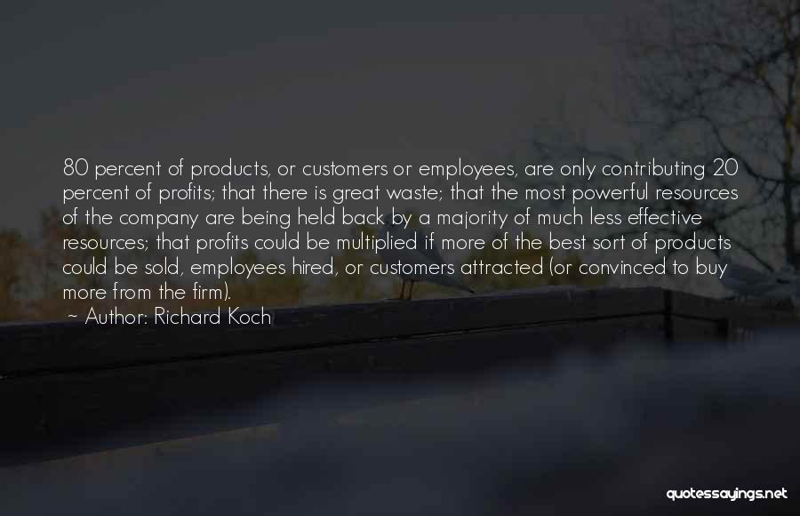 Buy Back Quotes By Richard Koch