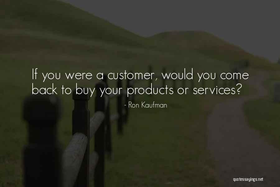 Buy Back Quotes By Ron Kaufman