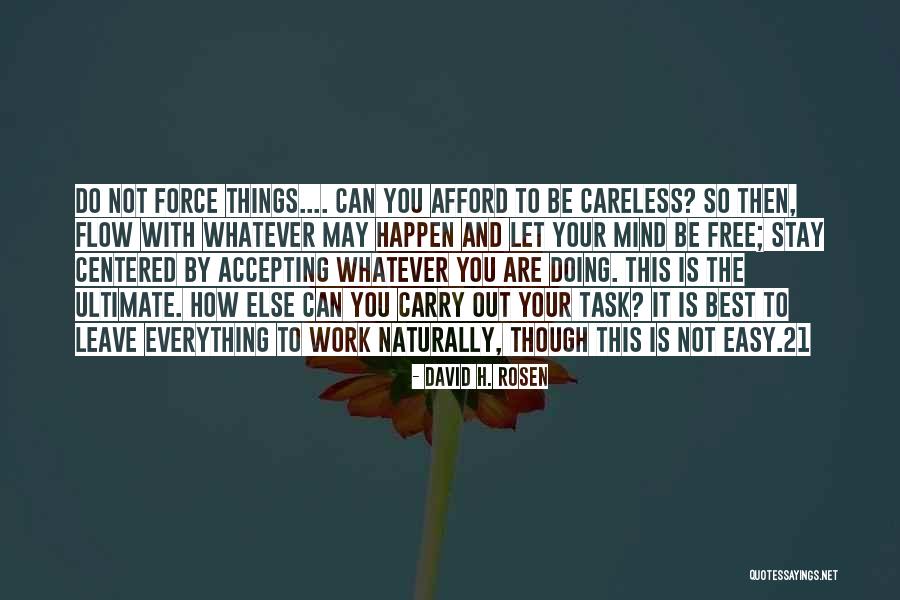 Buy Chow Quotes By David H. Rosen Buy Chow Quotes By David H. Rosen