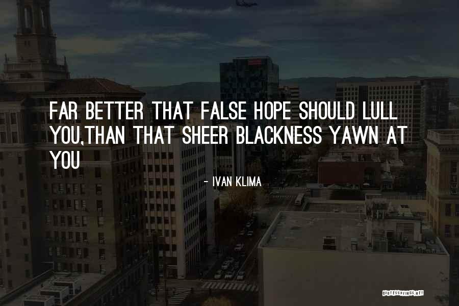 Buy Chow Quotes By Ivan Klima Buy Chow Quotes By Ivan Klima