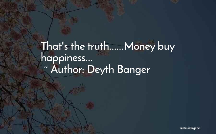 Buy Happiness Quotes By Deyth Banger