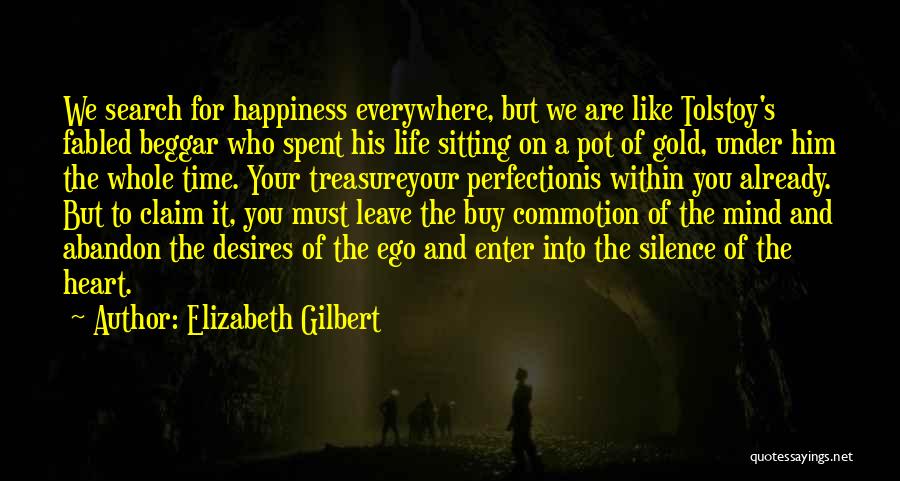 Buy Happiness Quotes By Elizabeth Gilbert