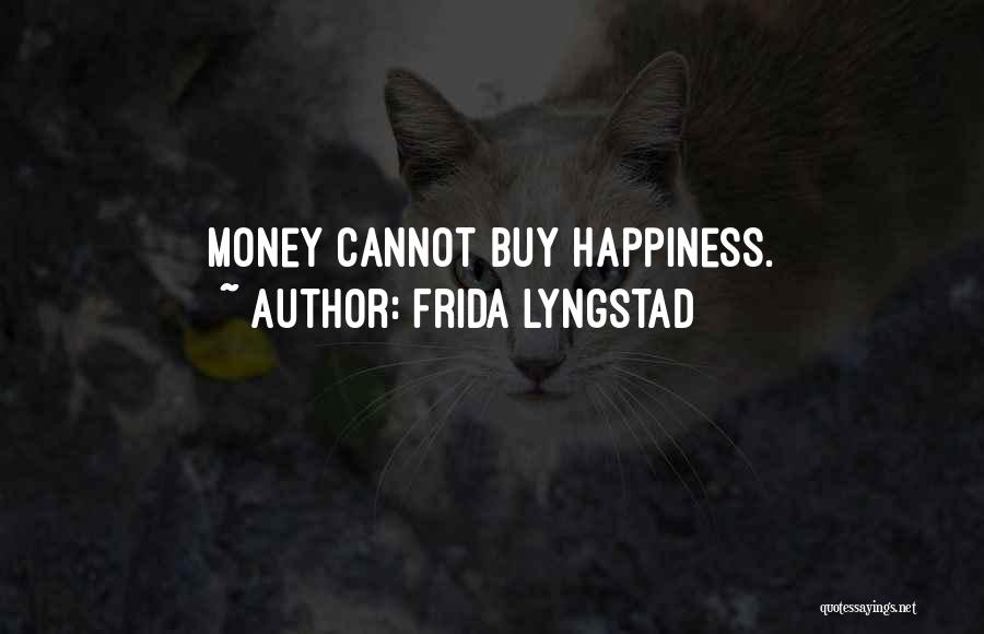 Buy Happiness Quotes By Frida Lyngstad