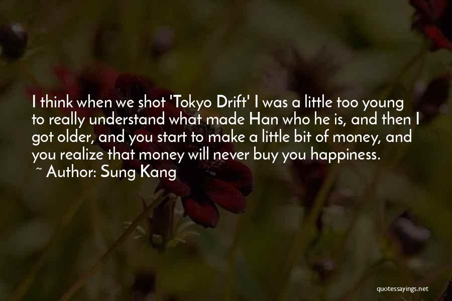 Buy Happiness Quotes By Sung Kang