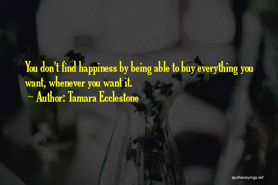 Buy Happiness Quotes By Tamara Ecclestone