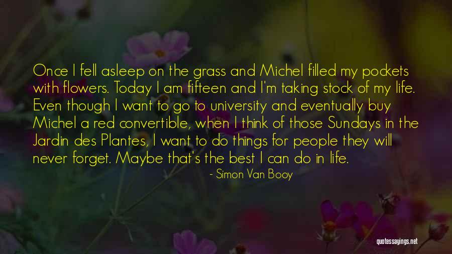 Buy Her Flowers Quotes By Simon Van Booy Buy Her Flowers Quotes By Simon Van Booy