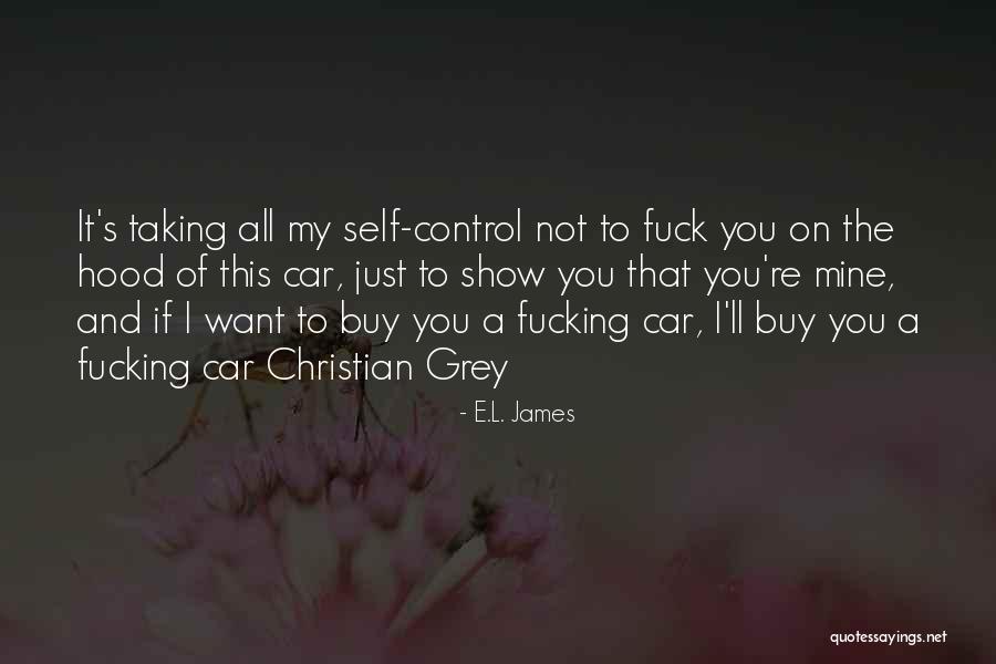 Buy My Car Quotes By E.L. James Buy My Car Quotes By E.L. James