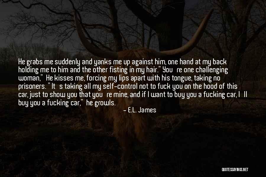 Buy My Car Quotes By E.L. James