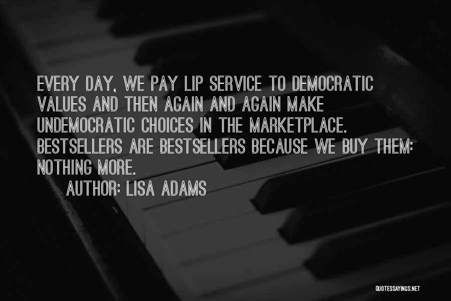 Buy Nothing Day Quotes By Lisa Adams