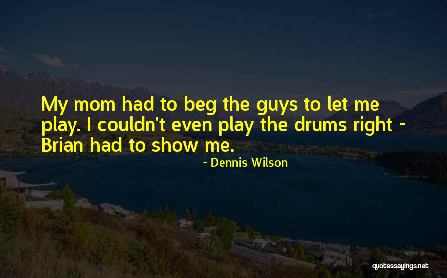 Buy Nothing Website Quotes By Dennis Wilson Buy Nothing Website Quotes By Dennis Wilson