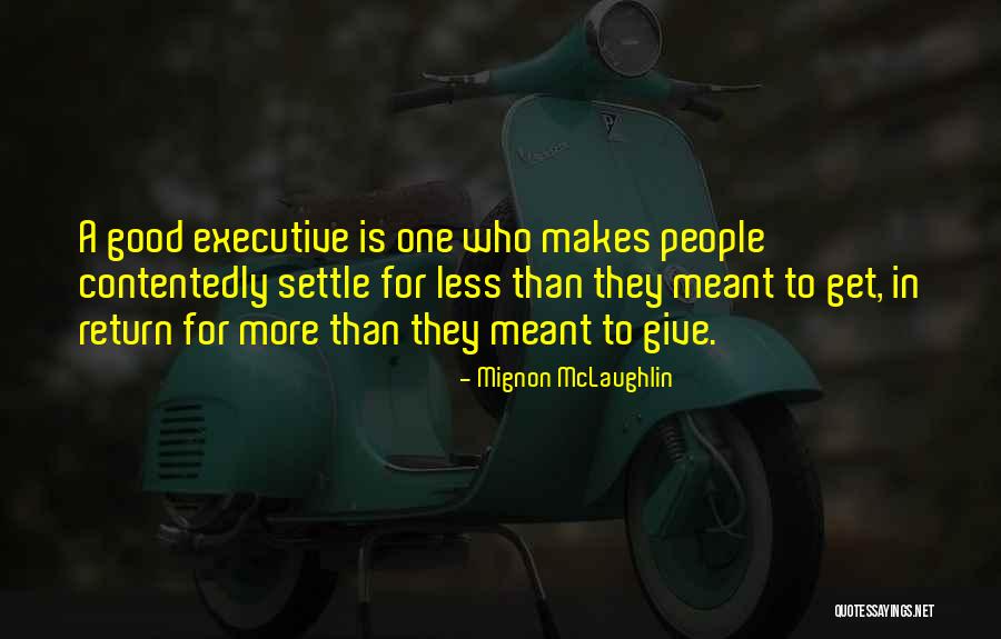 Buyable Mounts Quotes By Mignon McLaughlin Buyable Mounts Quotes By Mignon McLaughlin